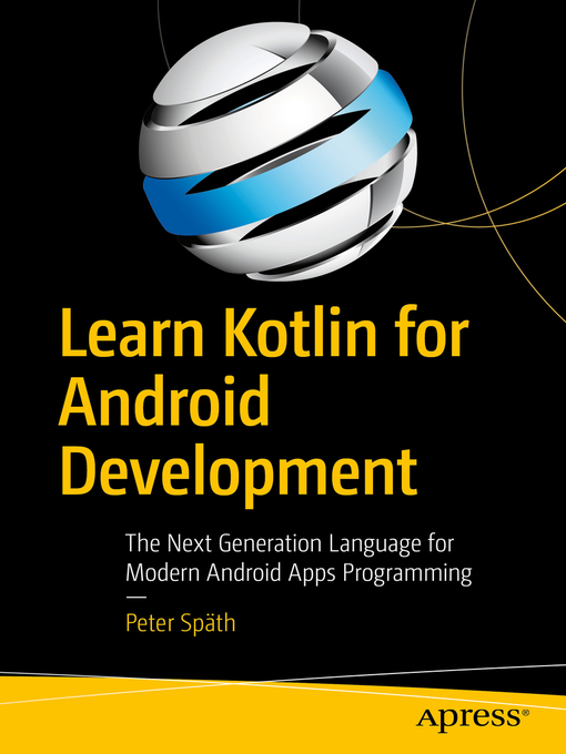 Detalles del título Learn Kotlin for Android Development de Peter Späth - Disponible